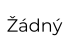 Žádný
